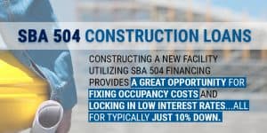 SBA 504 Construction Loans